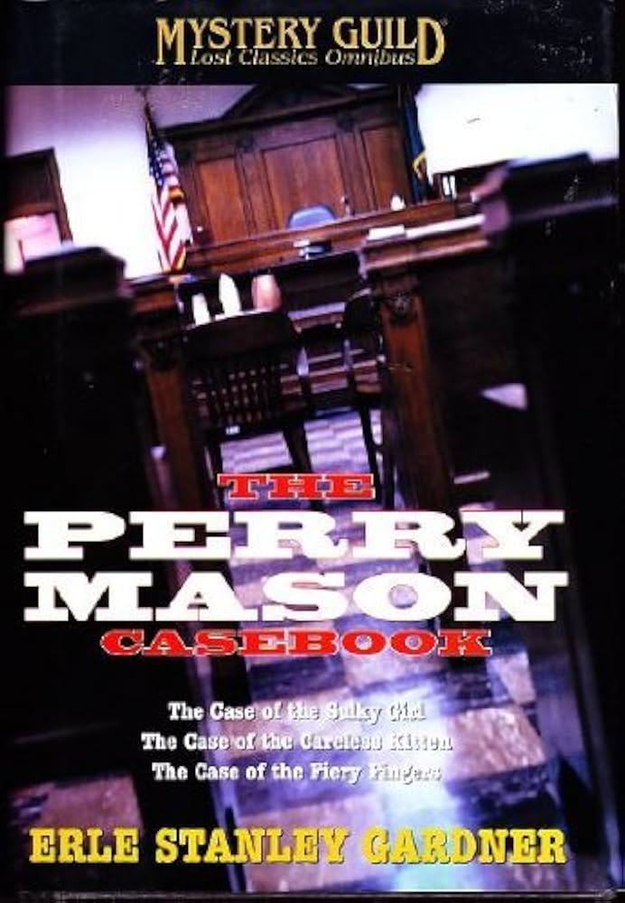 The Perry Mason Casebook: The Case of the Sulky Girl / Case